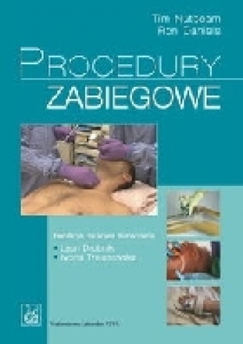 Procedury zabiegowe - Tim Nutbeam, Ron Daniels
