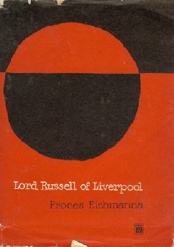 Proces Eichmanna - Lord Russell of Liverpool
