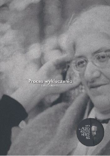 Proces wykluczenia - Lidia Czukowska
