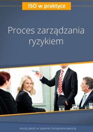 Proces zarządzania ryzykiem - wydanie II - Borucki Michał