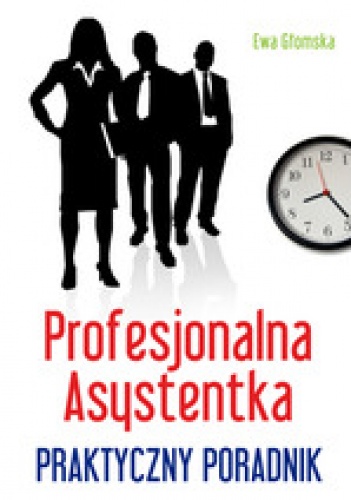 Profesjonalna Asystentka - Ewa Głomska