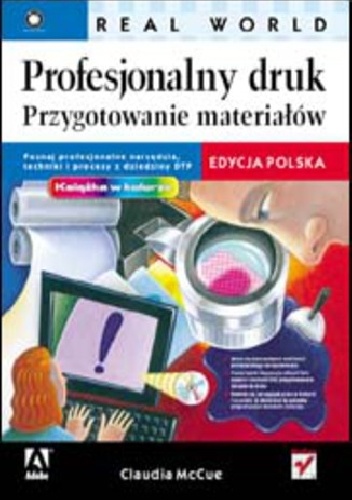 Profesjonalny druk. Przygotowanie materiałów - Claudia McCue