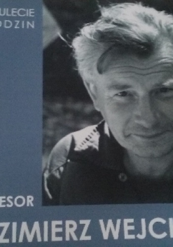 Profesor Kazimierz Wejchert. W stulecie urodzin