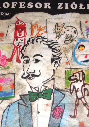 Profesor Ziółko - Roland Topor