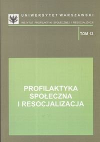 Profilaktyka społeczna i resocjalizacja - Jerzy Kwaśniewski
