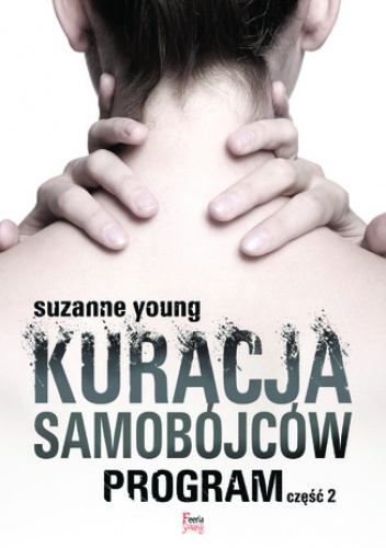 Program (Tom 2). Kuracja samobójców - Suzanne Young