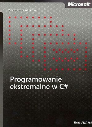 Programowanie ekstremalne w C# - Ron Jeffries