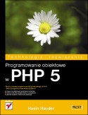Programowanie obiektowe w PHP 5 - Hasin Hayder