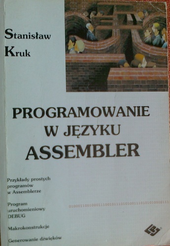Programowanie w języku Assembler - Stanisław Kruk