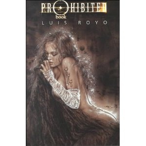 Prohibited. Book 1 - Luis Royo