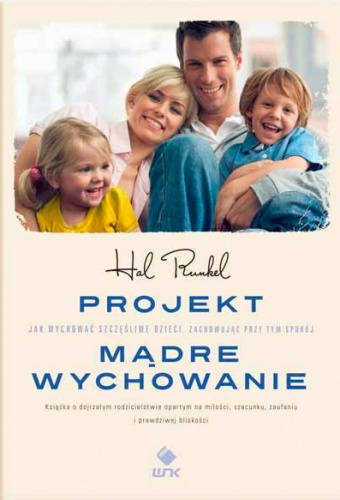 Projekt Mądre Wychowanie - Hal Edward Runkel