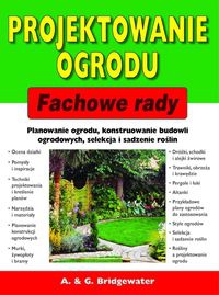 Projektowanie ogrodu - Alan Bridgewater, Gill Bridgewater