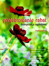 Projektowanie rabat - Noel Kingsbury