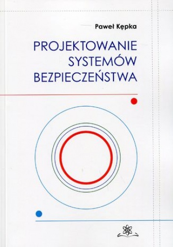 Projektowanie systemów bezpieczeństwa - Paweł Kępka