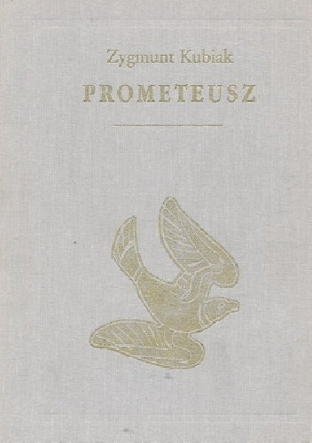 Prometeusz - Zygmunt Kubiak