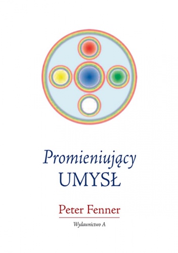 Promieniujący umysł - Peter Fenner