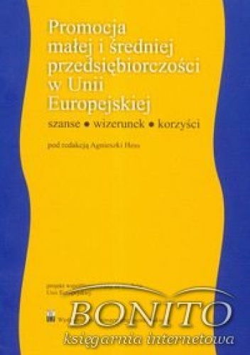 Promocja małej i średniej przedsiębiorczości w Unii Europejskiej - Agnieszka Hess
