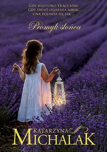 Promyk słońca - Katarzyna Michalak