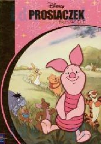 Prosiaczek i przyjaciele - Walt Disney