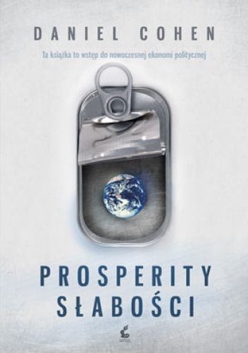 Prosperity Słabości - Daniel Cohen (ekonomista)