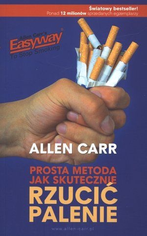 Prosta metoda jak skutecznie rzucić palenie - Allen Carr