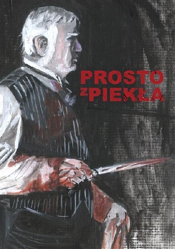 Prosto z piekła - Alan Moore, Eddie Campbell