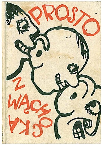 Prosto z Wąchocka - autor nieznany