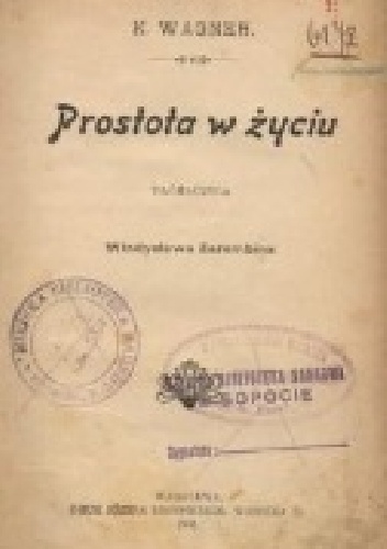Prostota w życiu - Karol Wagner