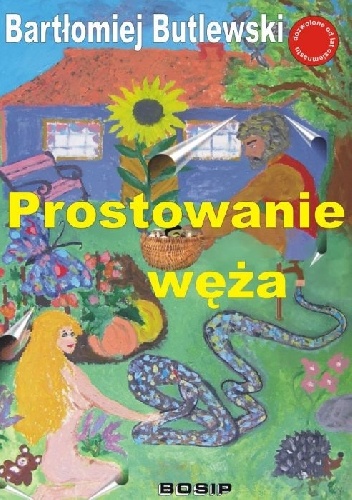 Prostowanie węża - Bartłomiej Butlewski