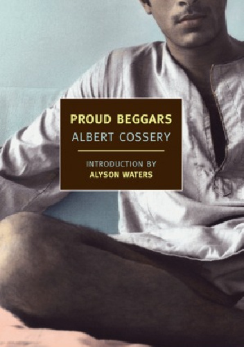 Proud beggars - Albert Cossery