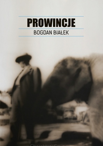 Prowincje - Bogdan Białek