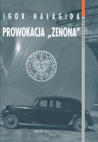 Prowokacja zenona /Monografie - Igor Hałagida