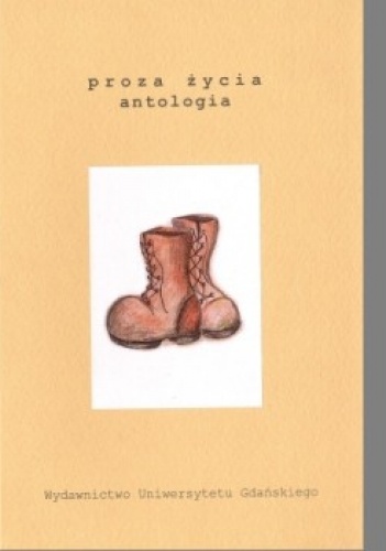 Proza życia - antologia - praca zbiorowa