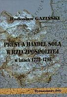 Prusy a handel solą w latach 1775-1795 - Radosław Gazinski