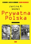 Prywatna Polska - Janine Wedel