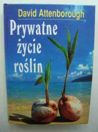 Prywatne życie roślin - David Attenborough