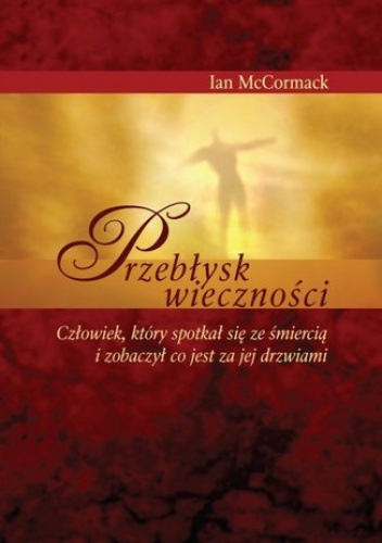 Przebłysk wieczności - McCormack Ian