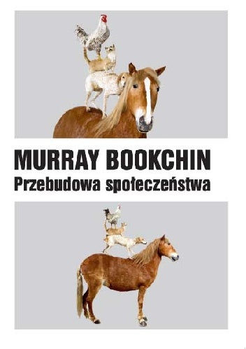Przebudowa społeczeństwa - Murray Bookchin