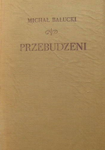 Przebudzeni - Michał Bałucki