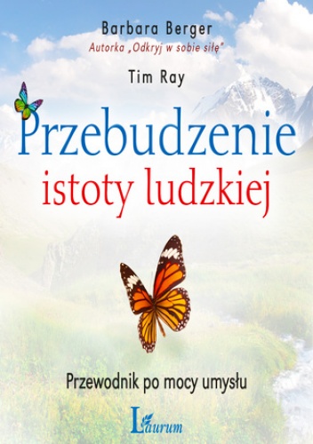 Przebudzenie istoty ludzkiej - Barbara Berger