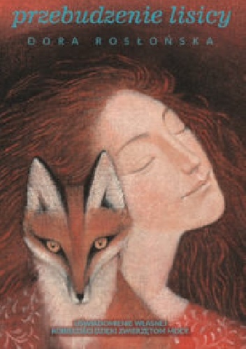 Przebudzenie Lisicy - Dora Rosłońska