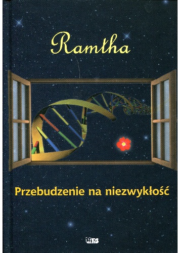 Przebudzenie na niezwykłość - Judy Zebra Knight,  Ramtha / JZKnight