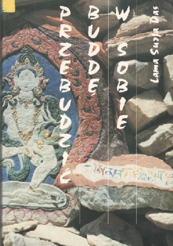 Przebudzić Buddę w Sobie - Lama Surya Das