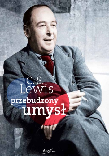 Przebudzony umysł - Clive Staples Lewis