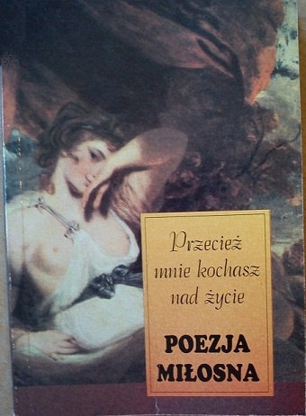 Przecież mnie kochasz nad życie - praca zbiorowa, Kazimiera Zawistowska