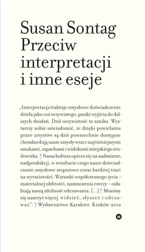 Przeciw interpretacji i inne eseje - Susan Sontag