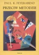 Przeciw metodzie - Paul K. Feyerabend