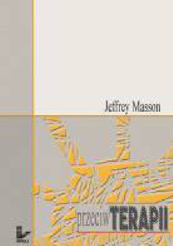 Przeciw terapii - Jeffrey Moussaieff Masson