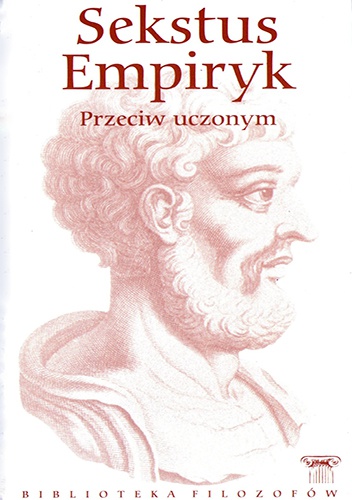 Przeciw uczonym - Sekstus Empiryk