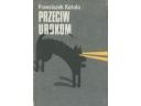 Przeciw urokom - Franciszek Kotula